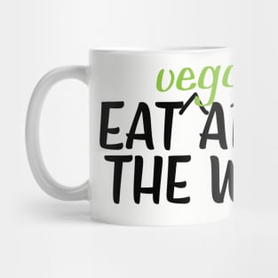 Eat Vegan Around The World Mug